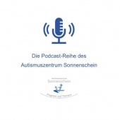 Die Podcast-Reihe des Autismuszentrum Sonnenschein